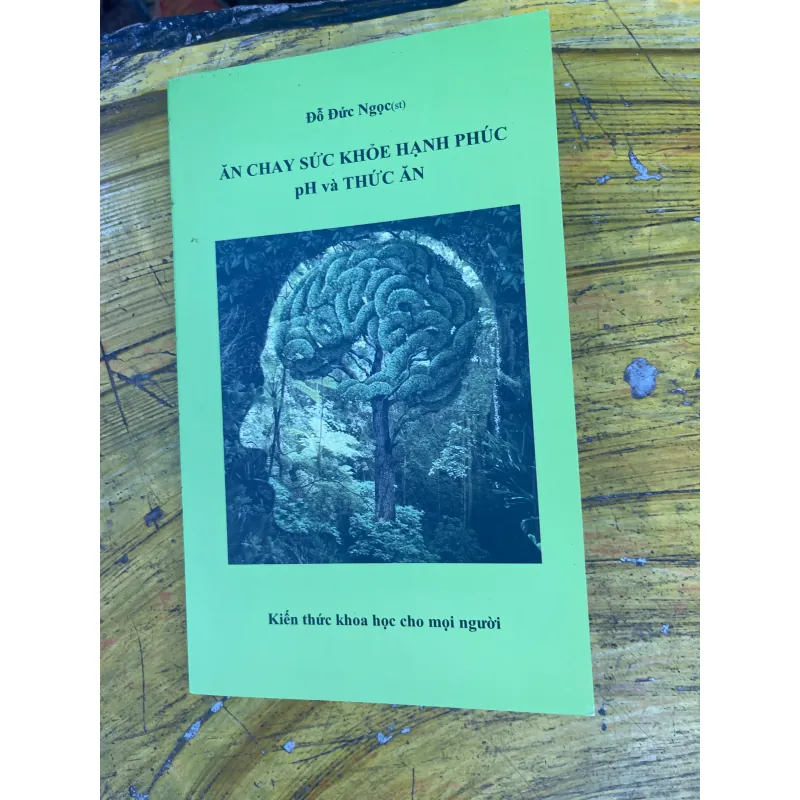 CHỮA UNG THƯ BẰNG DƯỠNG SINH- ĂN CHAY SỨC KHOẺ HẠNH PHÚC pH VÀ THỨC ĂN 729198