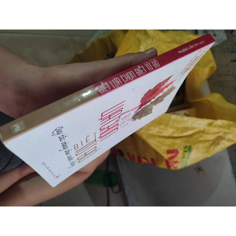 Biết lựa chọn biết từ bỏHCM01/03 910296