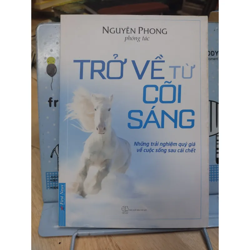 Sách: Trở về từ cõi sáng - TG: Nguyên Phong phóng tác (B1) 777981