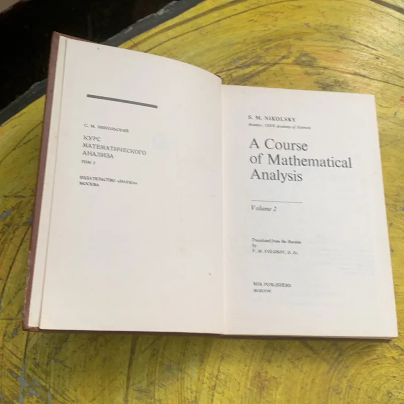 A COURSE OF MATHEMATICAL ANALYSIS VOLUME 1,2- S.M. NIKOLSKY 760760