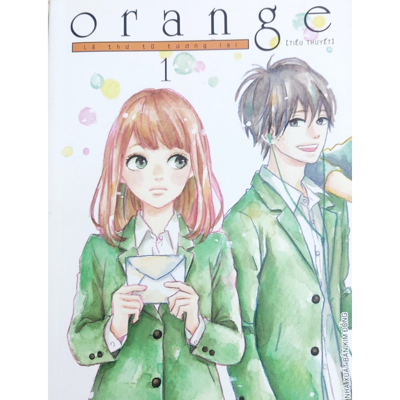 Orange Lá Thư Đến Từ Tương Lai 1 (Tiểu Thuyết) - Takano Ichigo & Takiumi Yui 7616