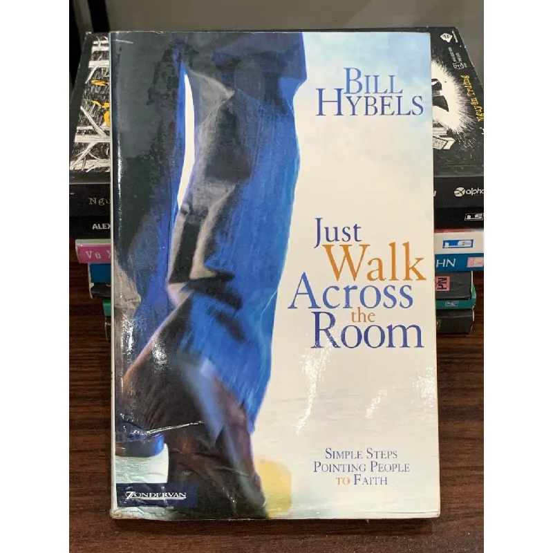 Just Walk Across the Room – Bill Hybels 560351