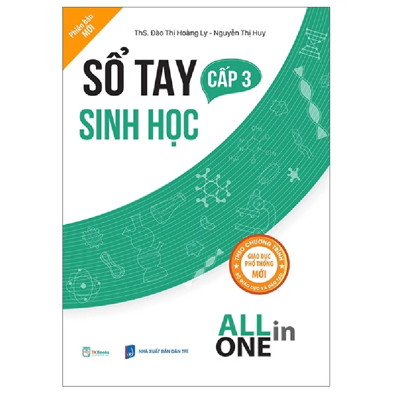 Sổ Tay Sinh Học Cấp 3 - All In One (Theo Chương Trình Giáo Dục Phổ Thông Mới) - ThS Đào Thị Hoàng Ly, Nguyễn Thị Huy 453380