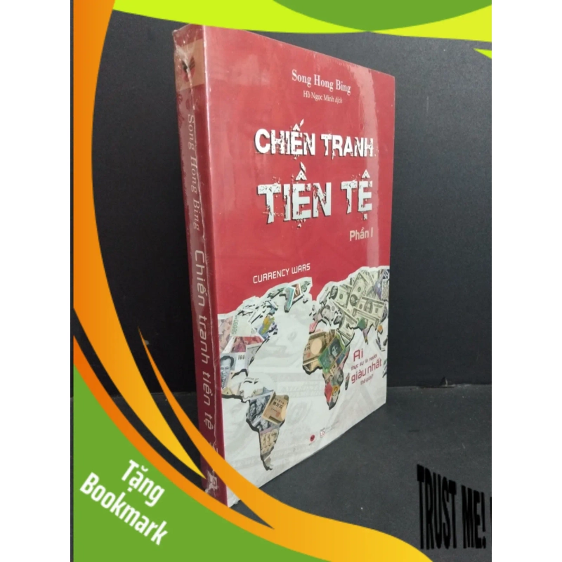(TẶNG BOOKMARK) Chiến tranh tiền tệ Phần 1 mới 100% RBK2811 Song Hong Bing LỊCH SỬ - CHÍNH TRỊ - TRIẾT HỌC 941191