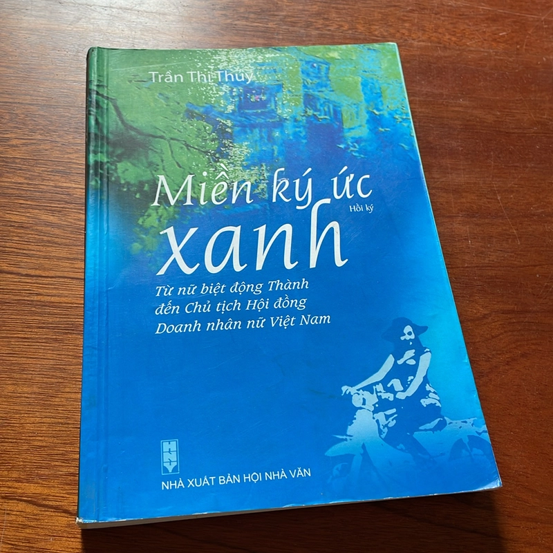 II Hồi Ký: Miền Ký Ức Xanh - Trần Thị Thuỷ - 2011 506710
