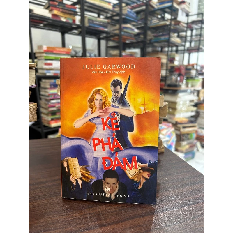Kẻ Phá Đám - Julie Garwood, Văn Hòa - Kim Thùy dịch 936580