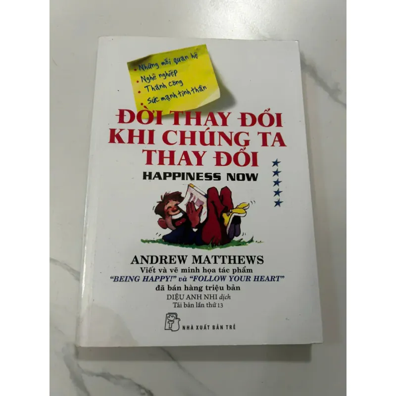 Đời Thay Đổi Khi Chúng Ta Thay Đổi - Andrew Matthews 605723