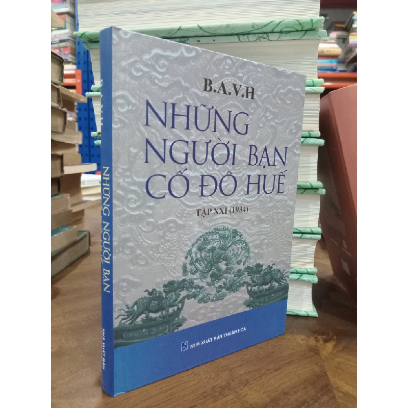 Những người bạn Cố đô Huế - B.A.V.H 520057