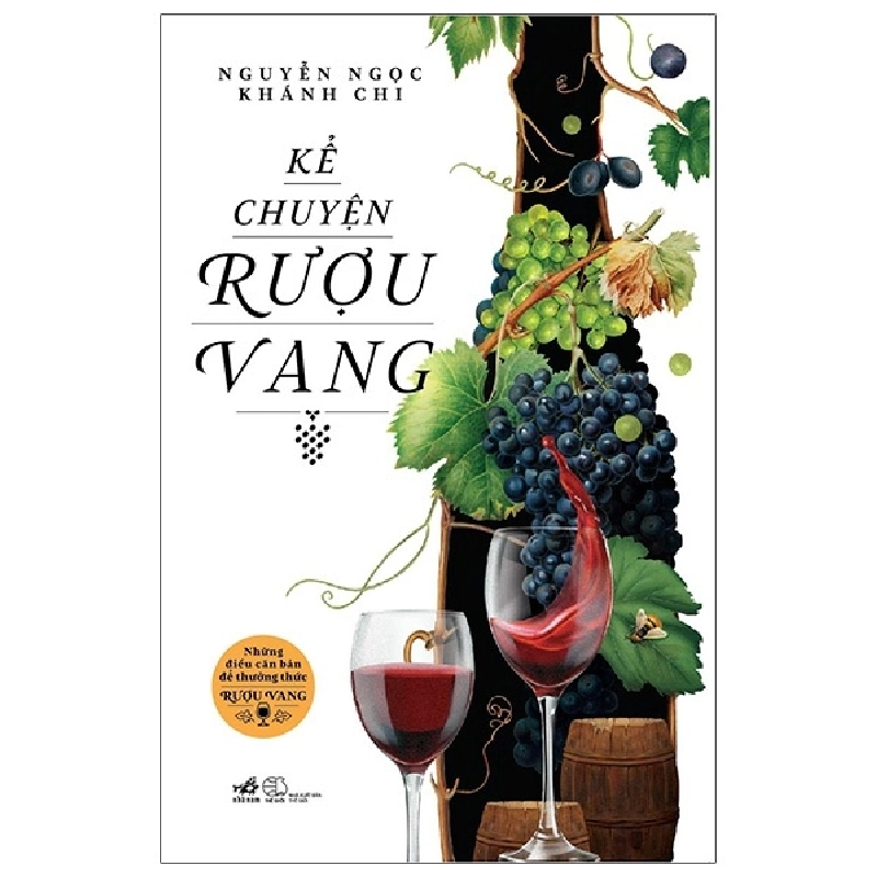 Kể chuyện rượu vang (TB: 199,000) - Nguyễn Ngọc Khánh Chi 2022 New 100% HCM.PO 346171