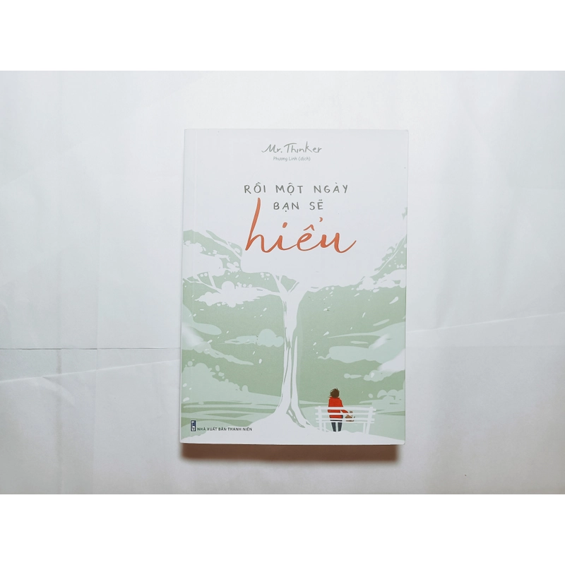 Rồi Một Ngày Bạn Sẽ Hiểu

 503135