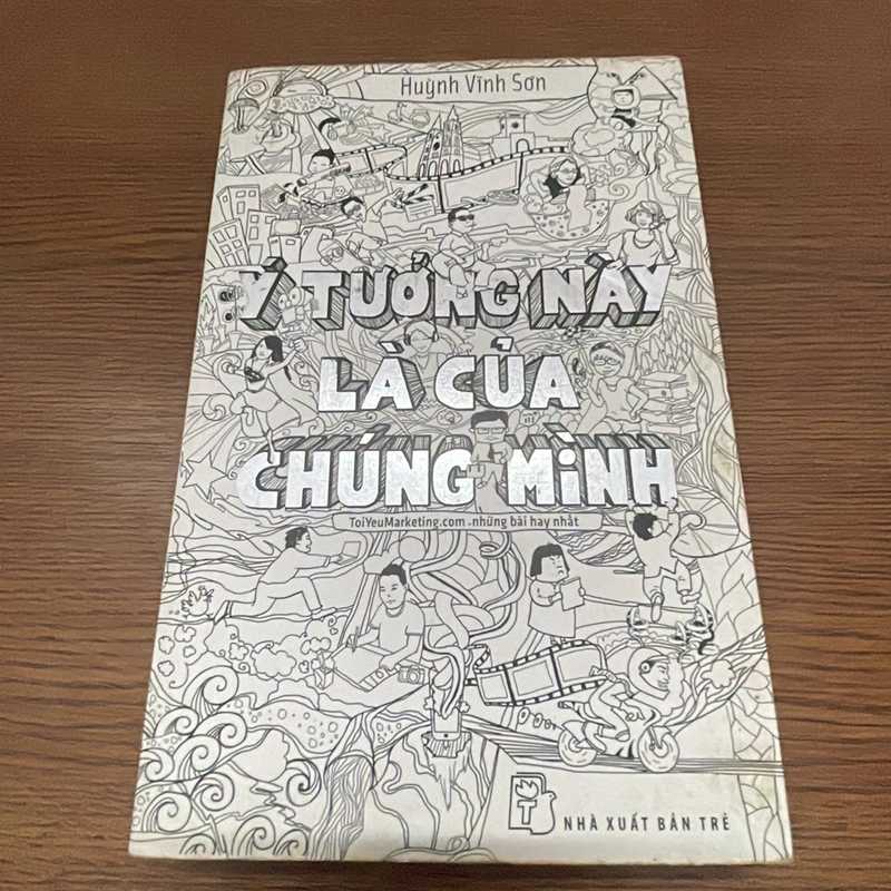 Ý tưởng này là của chúng mình Huỳnh Vĩnh Sơn 357952