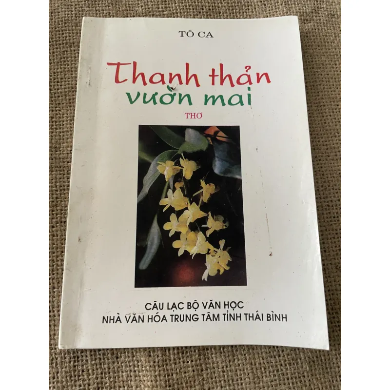 Tập thơ thanh thản vườn mai tác giả Tô Ca 796454