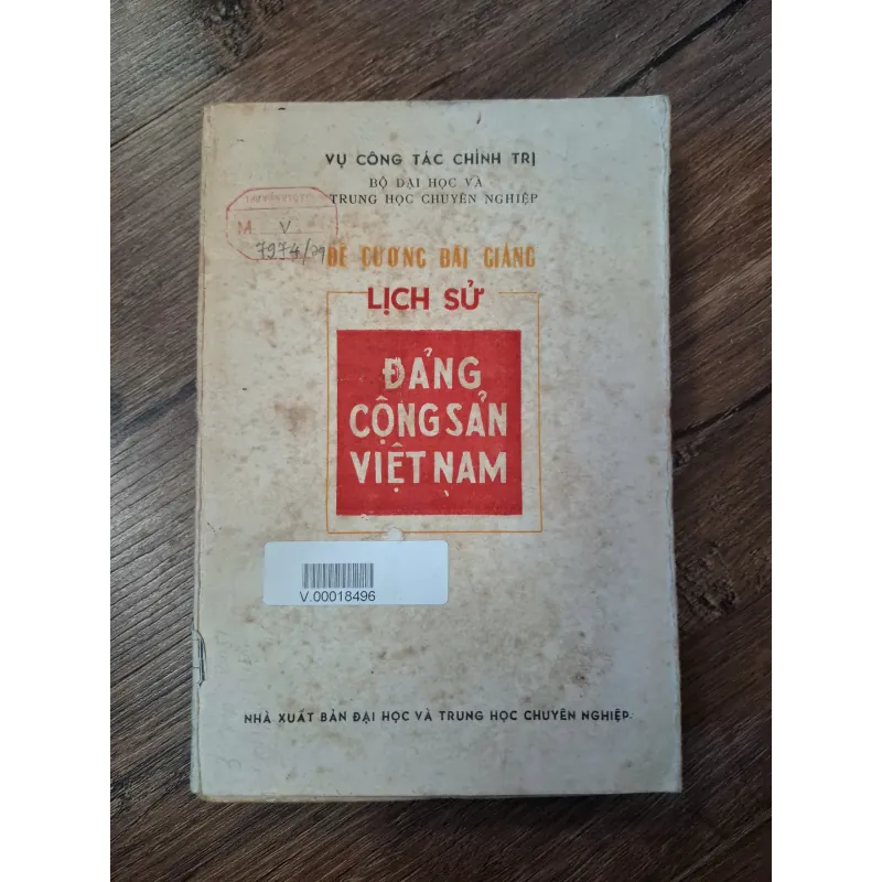Đề cương bài giảng Lịch sử Đảng Cộng sản Việt Nam - Vụ Công tác Chính trị 702244