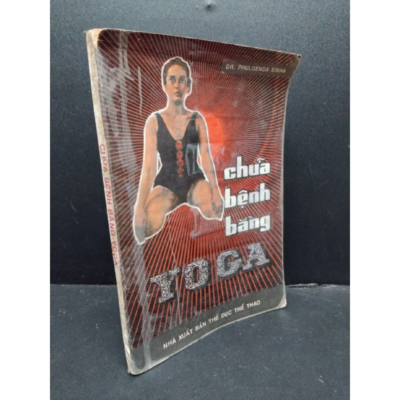 Chữa bệnh bằng yoga mới 70% ố vàng rách gáy 1992 HCM2207 Dr. Phulgenda Sinha SỨC KHỎE - THỂ THAO 916239