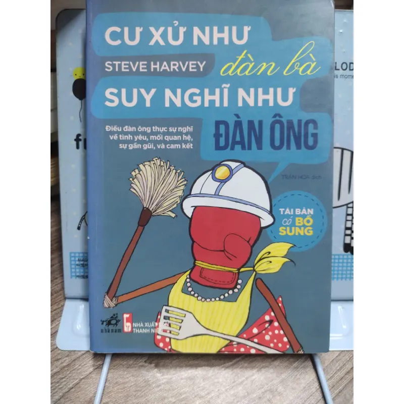 Sách: Cư xử như đàn bà, suy nghĩ như đàn ông - Steven Harvey 594629
