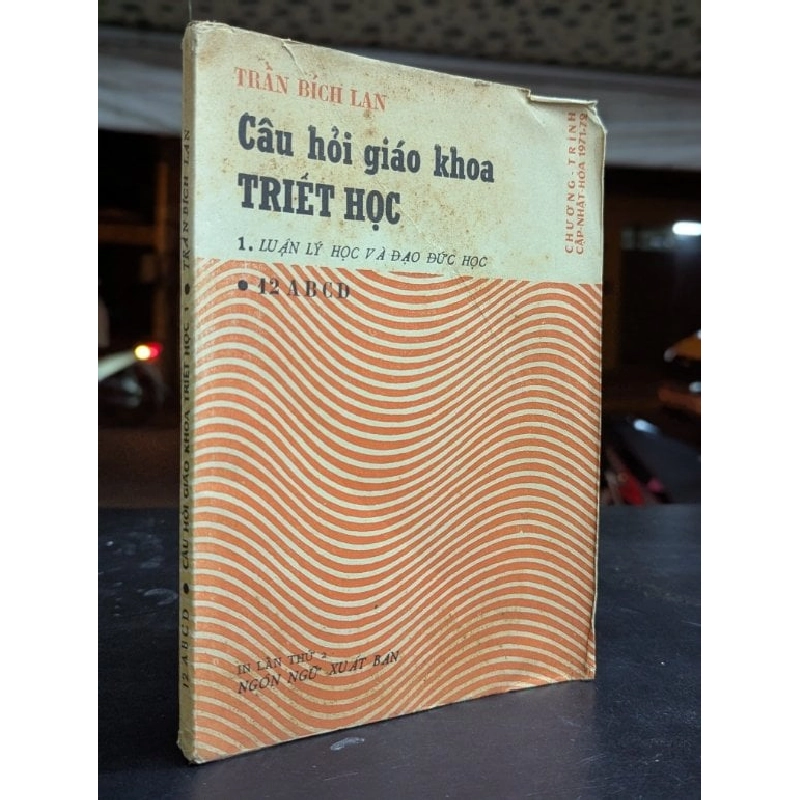 Câu hỏi giáo khoa triết học - Trần Bích Lan 449841