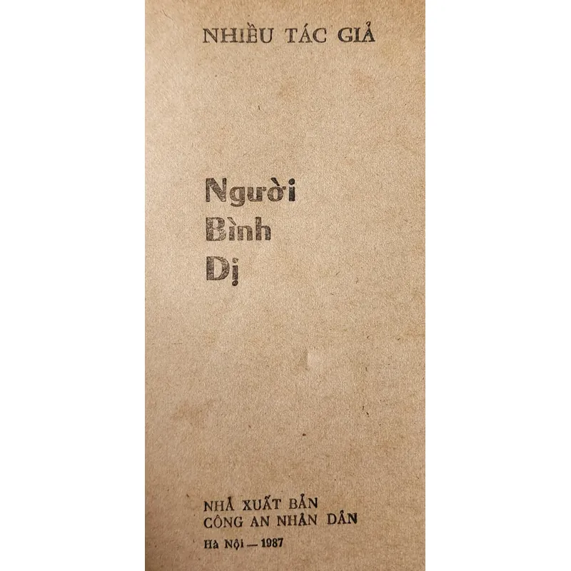 NGƯỜI BÌNH DỊ (NXB Công An Nhân Dân) 726790