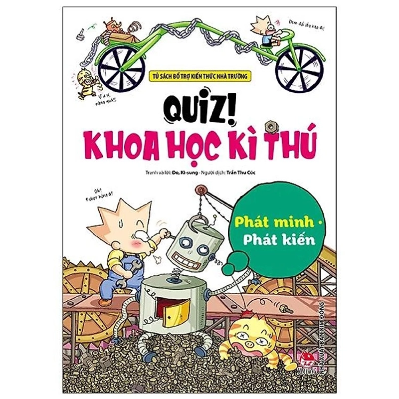 Sách Quiz! Khoa Học Kì Thú: Phát Minh Phát Kiến - Nguyên Seal 224047