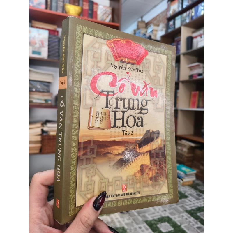 Cổ văn Trung Hoa - Nguyễn Đức Tôn 1008045