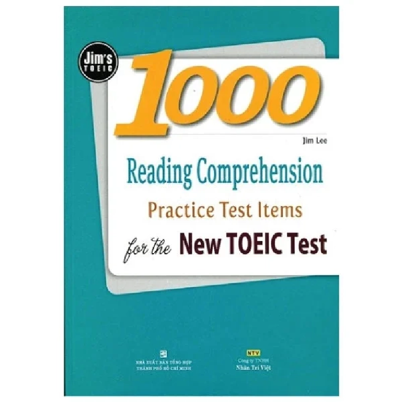 1000 Reading Comprehension Practice Test Items For The New TOEIC Test - Jim Lee 279953