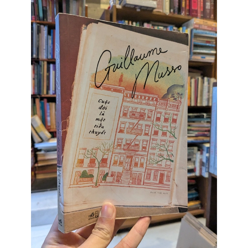 Cuộc đời là một tiểu thuyết - Guillaume Musso 929420