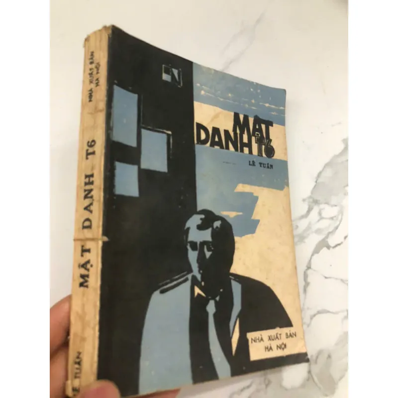 Mật Danh T6 – Lê Tuân (Nhà xuất bản Hà Nội) 998487