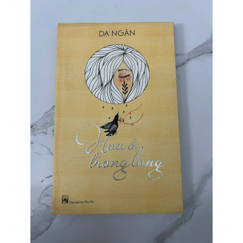 Hoa ở trong lòng – Dạ Ngân 758424