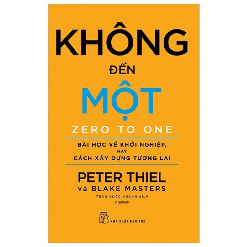 Không Đến Một - Peter Thiel, Blake Masters 114345