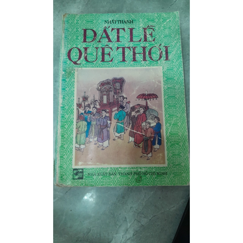 ĐẤT LỄ QUÊ THÓI - Nhất Thanh 199842