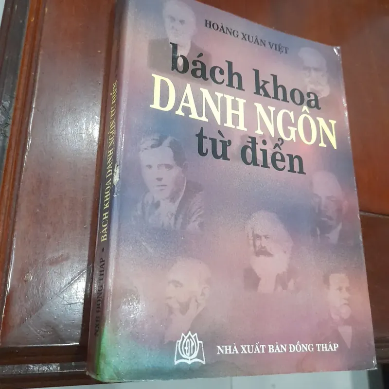 Hoàng Xuân Việt - BÁCH KHOA DANH NGÔN TỪ ĐIỂN 605437