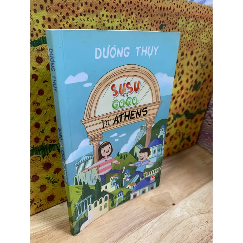 Susu Và Gogo Đi Athens - Dương Thụy 927283