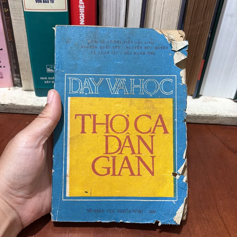 II Giáo Trình: Dạy Và Học _ Thơ Ca Dân Gian - Lê Trí Viễn (Chủ Biên) - 1986 764937
