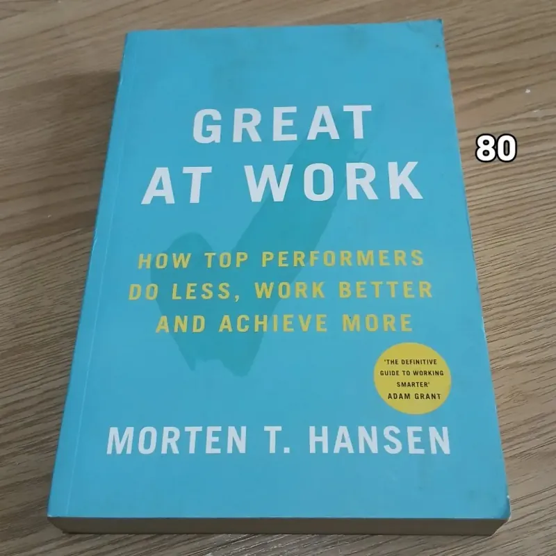 Great at work - Morten T. Hansen 757384