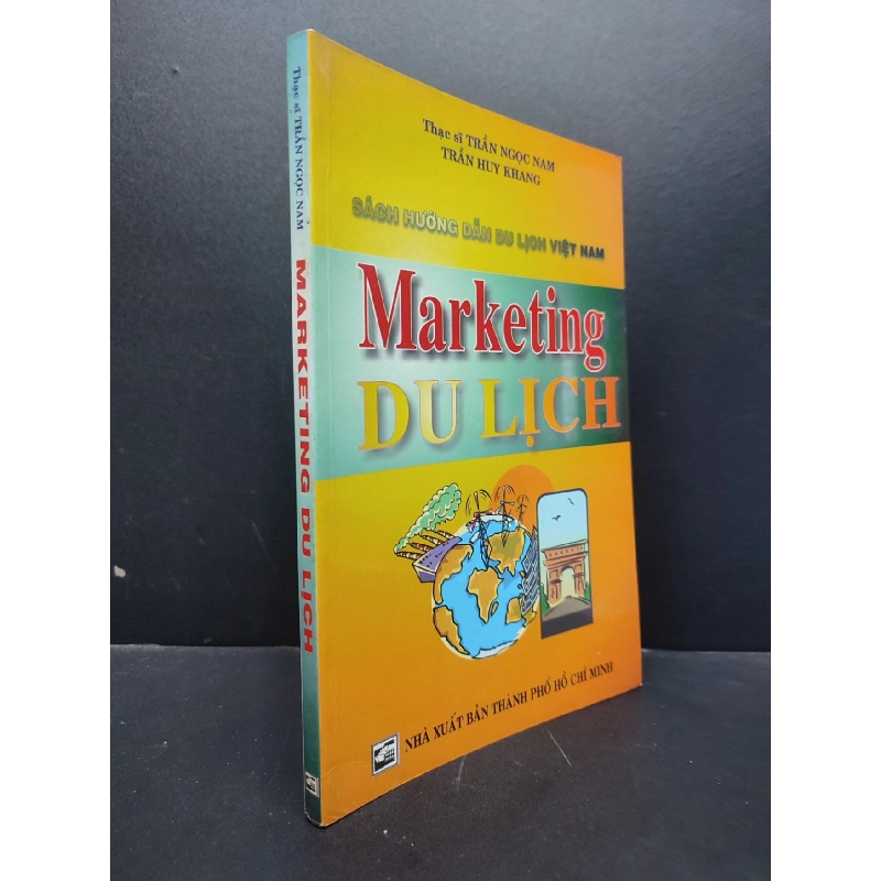 Marketing du lịch mới 70% ố vàng bẩn 2005 HCM1406 Trần Ngọc Nam - Trần Huy Khang SÁCH MARKETING KINH DOANH 915785