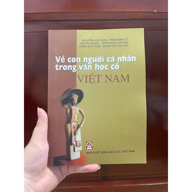 VỀ CON NGƯỜI CÁ NHÂN TRONG VĂN HỌC CỔ VIỆT NAM - NGUYỄN HỮU SƠN  590532