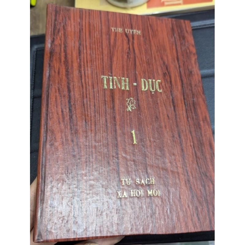 Tình dục - Thế Uyên & cộng sự dịch ( trọn  bộ 4c đóng bìa sách mất bìa gốc ) 377712