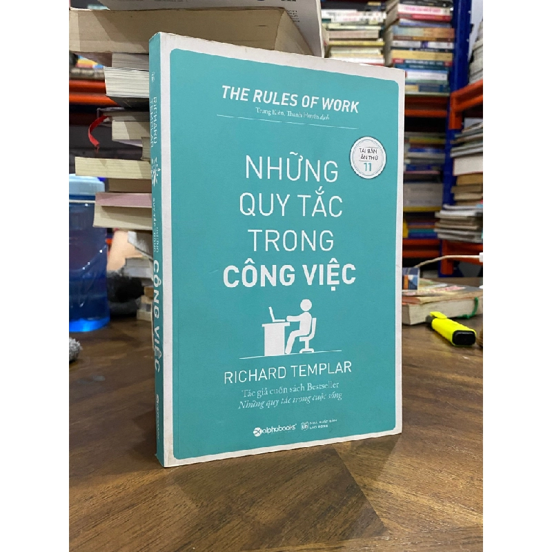 Những quy tắc trong công việc - Richard Templar 128982