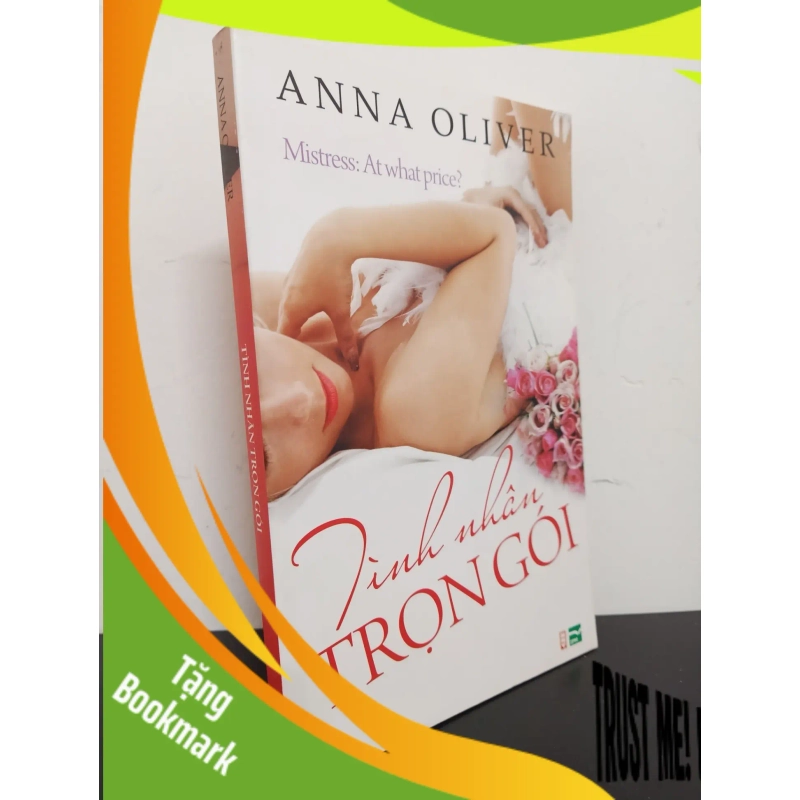 (TẶNG BOOKMARK) Tình Nhân Trọn Gói (2010) - Anna Oliver Mới 90% RBK.ASB2103 954035