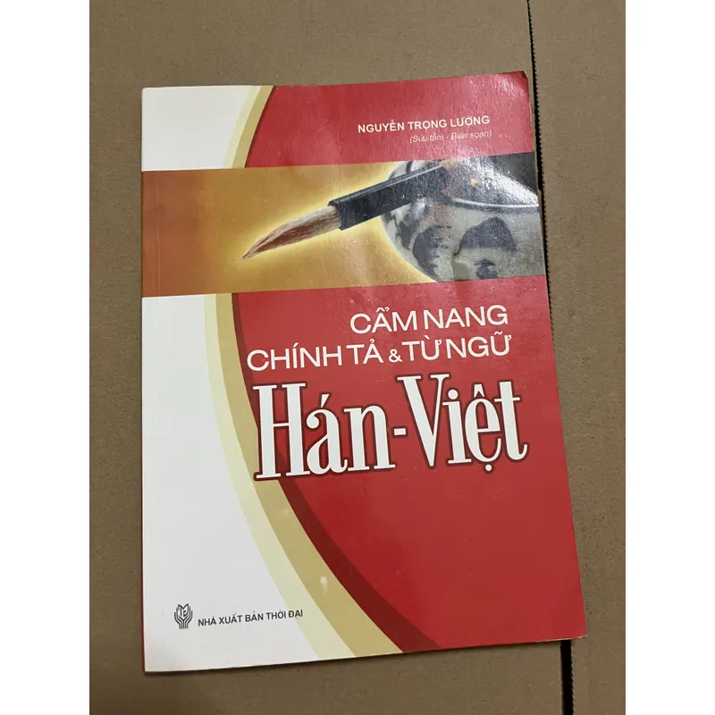 Cẩm nang chính tả & từ ngữ Hán - Việt 605936