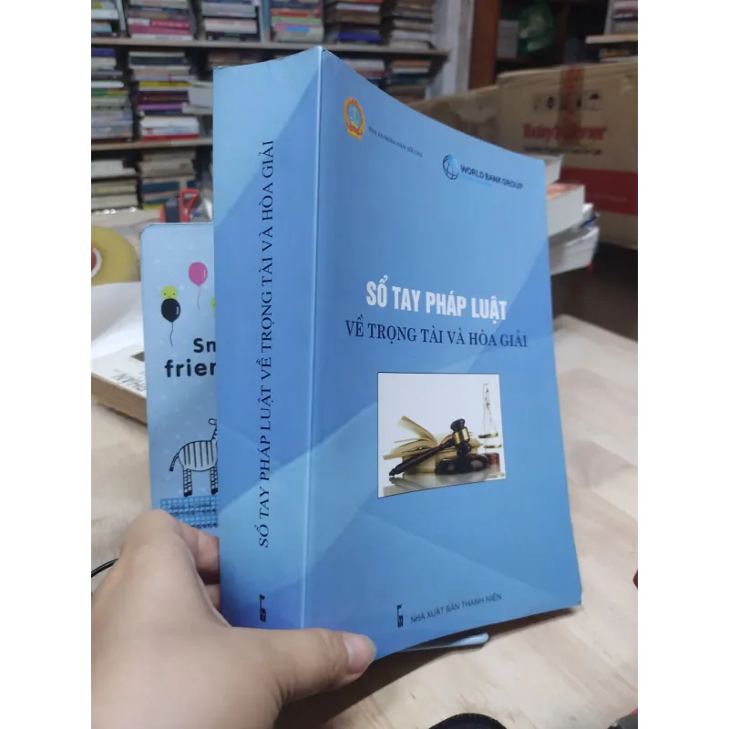 Sách: Sổ tay pháp luật về trọng tài và hoà giải (B2) 994330