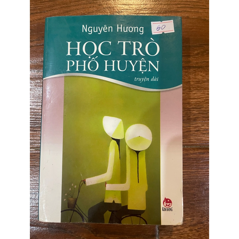 Học Trò Phố Huyện - Nguyên Hương (k4) 519009