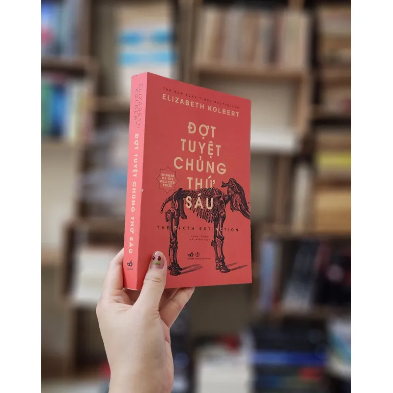 ĐỢT TUYỆT CHỦNG THỨ SÁU - Elizabeth Kolbert 740189