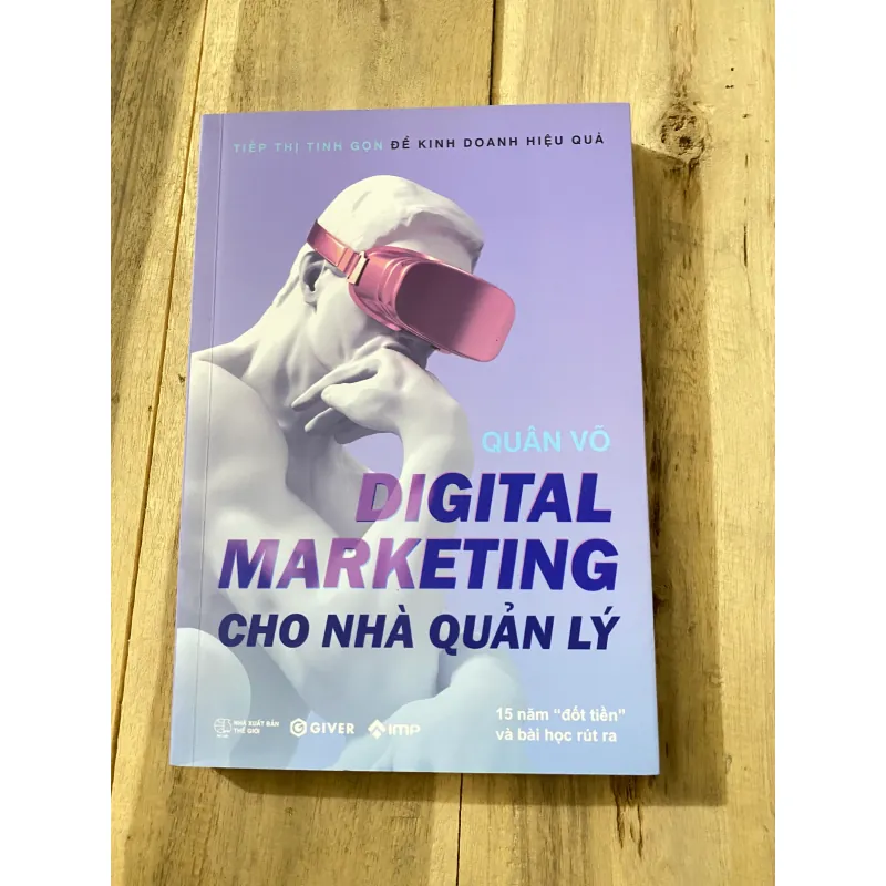 DIGITAL MARKETING CHO NHÀ QUẢN LÝ - Tác giả Quân Võ  1004626