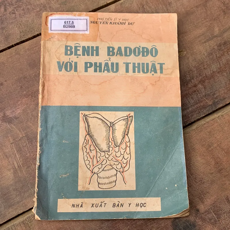 BỆNH BADƠĐÔ VỚI PHẨU THUẬT, Nguyễn Khánh Dư 599018