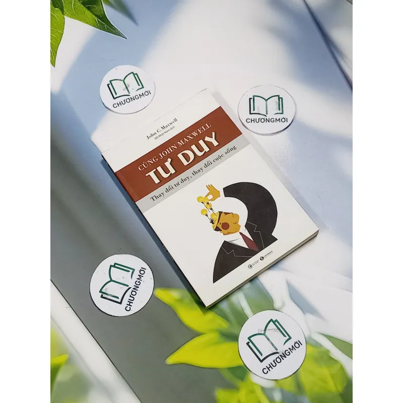 Cùng John C. Maxwell Tư Duy - Thay Đổi Tử Duy, Thay Đổi Cuộc Sống - John C. Maxwell 707267