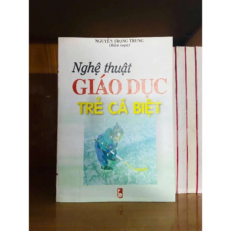 Nghệ thuật Giáo Dục trẻ cá biệt Vanvosach 726014