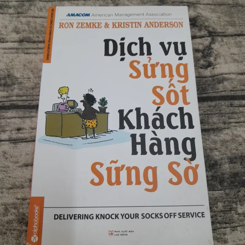 Dịch vụ sửng sốt Khách hàng sững sờ. TG Ron Zemke & Kristin Anderson 745204