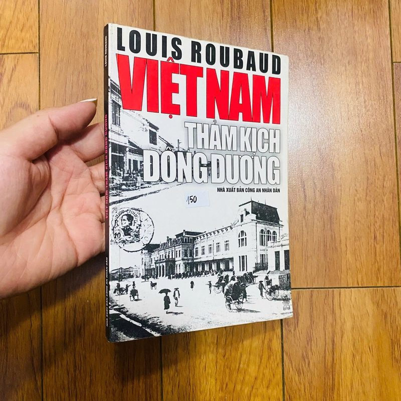 Việt Nam thảm kịch Đông Dương- Louis Roubaud #TAKE 329239