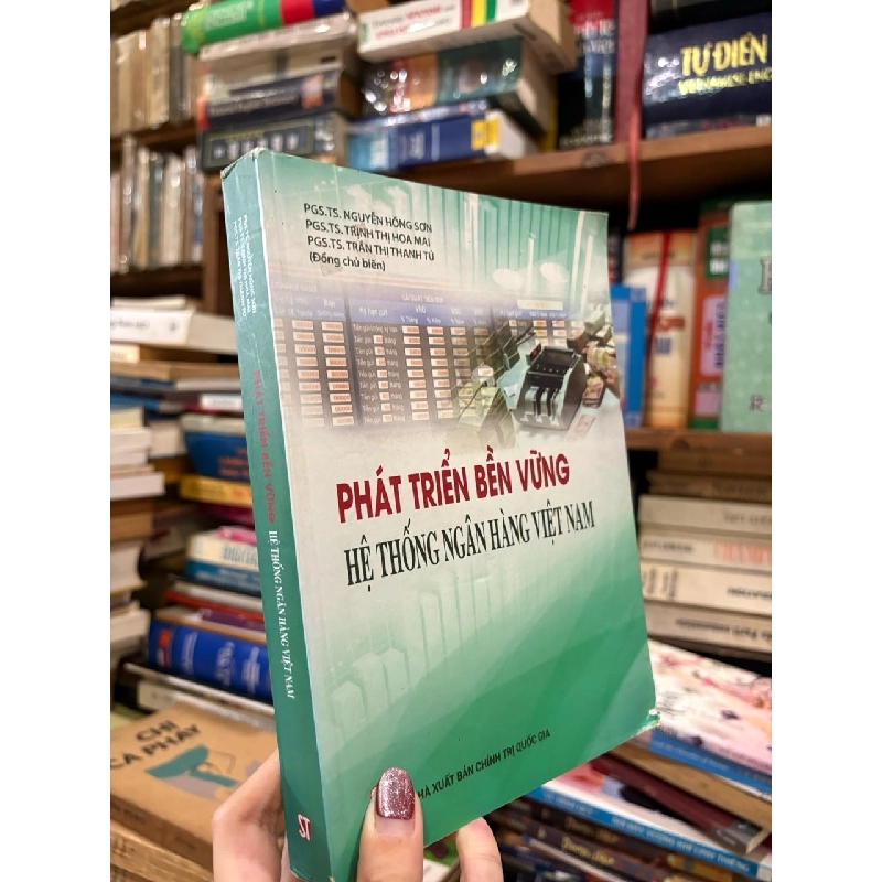 Phát triển bền vững hệ thống ngân hàng Việt Nam - PGS.TS Nguyễn Hồng Sơn 737089