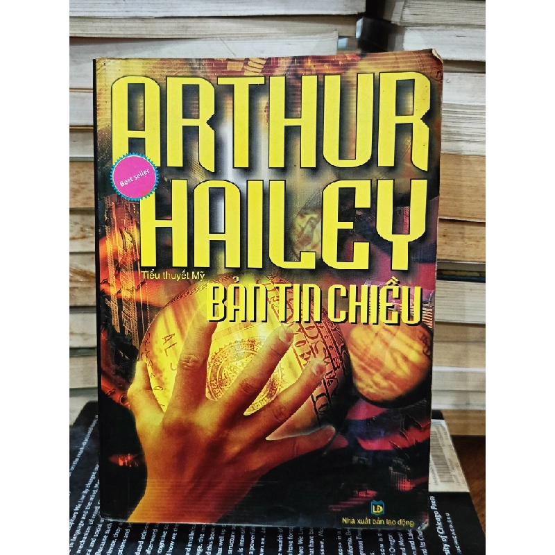 Bản tin chiều - Arthur Hailey (Nguyễn Thành Châu & Phan Thanh Hảo dịch) 465271